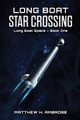 Long Boat Star Crossing by Matthew Ambrose