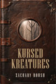 Kursed Kreatures by Zachary Roush