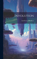 Involution Lord Ernest Hamilton 9781019872055