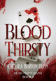 Blood Thirsty Chelsea Burton Dunn 9781644508626