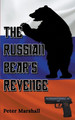 The Russian Bear's Revenge by Peter Marshall