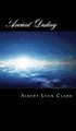 Ancient Destiny - SHIP Albert Lynn Clark 9798869129284