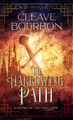 The Harrowing Path Cleave Bourbon 9798868944222