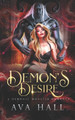 Demon's Desire by Ava Hall
