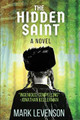 The Hidden Saint by Mark Levenson