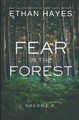 Fear in the Forest: Volume 8 Ethan Hayes 9781953462442
