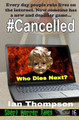 #Cancelled by Ian Thompson