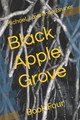 Black Apple Grove: Book Four Michael Lawrence Bruner 9798853168596