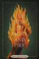 The Heir to Light and Fire by Joel Rousculp