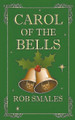 Carol of the Bells by Rob Smales
