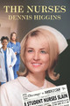 The Nurses by Dennis Higgins