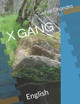 X Gang by Tushar Chandra