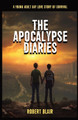 The Apocalypse Diaries by Robert Blair