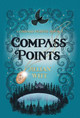Compass Points: Compass Points #1 Jillian Witt 9798988560326