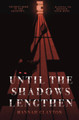 Until the Shadows Lengthen Hannah Clayton 9781738416301