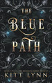 The Blue Path by Kitt Lynn