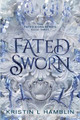 Fated Sworn Kristin L Hamblin 9781959230021