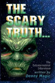 The Scary Truth by Denny Magic