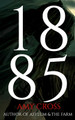 1885 by Amy Cross