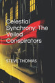 Celestial Synchrony by Steve Thomas