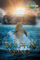 Dolphin Song Tom Richards 9781960753137