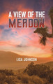 A View of the Meadow Lisa Johnson 9781638291299