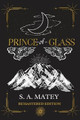 Prince of Glass Sarah Matey 9781737294023