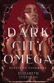 Dark City Omega Elizabeth Stephens 9781954244238