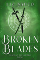 Broken Blades Liz Sauco 9781960723055