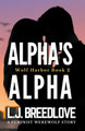 Alpha's Alpha by L J Breedlove