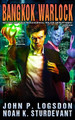 Bangkok Warlock by Noah K Sturdevant
