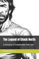 The Legend of Chuck Norris by Gary Farter