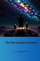 The Boy and the Universe by Ademar Freitas
