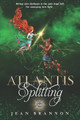 Atlantis Splitting Jean Brannon 9798985574630