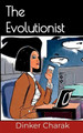 The Evolutionist Dinker Charak 9798891330191