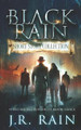 Black Rain by J R Rain