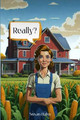 Really? by Susan Hahn