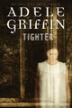 Tighter Adele Griffin 9780375859335