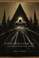 Echoes from a Dark Age by Alyssa Alvarez