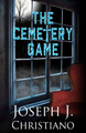 The Cemetery Game Joseph J Christiano 9781637896969