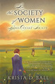 In the Society of Women by Krista D Ball