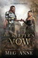 The Keeper's Vow Meg Anne 9781732286764