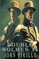 Double Holmes 14 John Pirillo 9798223655046