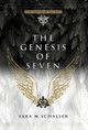 The Genesis of Seven Sara M Schaller 9781732516205