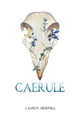 Caerule Lauren E Hemphill 9781732586611