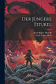 Der Jungere Titurel Karl August Hahn 9781022488632