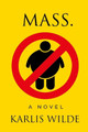 Mass. by Karlis Wilde