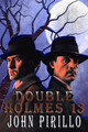 Double Holmes 13 John Pirillo 9798862209617