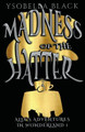 Madness of the Hatter Ysobella Black 9798223958383