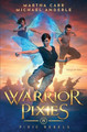 Warrior Pixies by Martha Carr